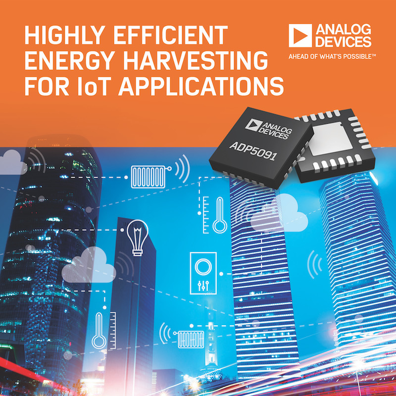 Analog Devices' power management unit (PMU) empowers energy harvesting in IoT apps 